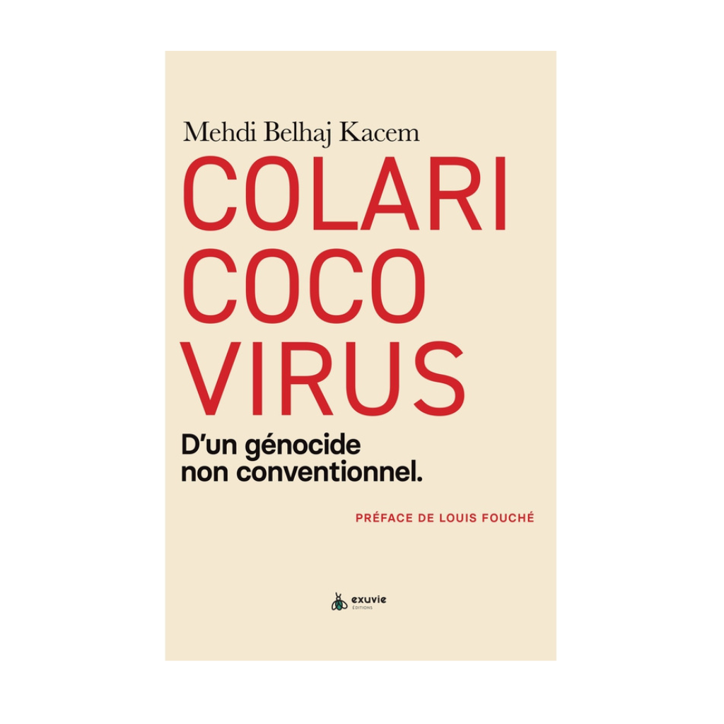 Colaricocovirus - D'un génocide non conventionnel