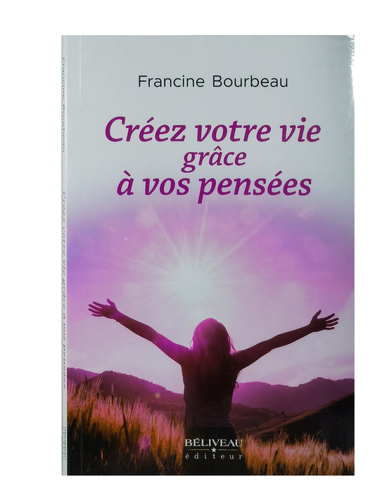 Créez votre vie grâce à vos pensées - Bijoux Zen Réunion